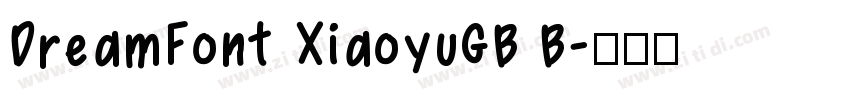 DreamFont XiaoyuGB B字体转换